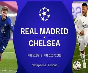  رئال مادرید - چلسی؛ جدال جنجال‌آفرین‌های اروپا