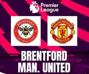پیش‌ بازی برنتفورد - منچستریونایتد؛ ستاره ایرانی می درخشد؟!