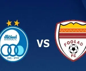 ساعت بازی استقلال مقابل فولاد امروز جمعه 15 مهر