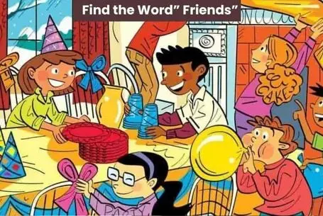 بازی فکری؛ اگه مدعی هوش هستی کلمه «دوستان» را در صحنه جشن تولد ۵ ثانیه پیدا کن